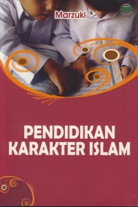 Pendidikan karakter islam