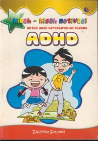 Kisah-kisah motivasi untuk anak berkebutuhan khusus ADHD