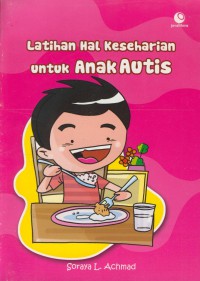 Latihan hal keseharian untuk anak autis