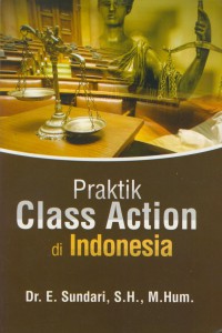 Praktik class action di indonesia