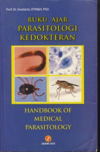 Buku ajar parasitologi kedokteran : Handbook of medical parasitology