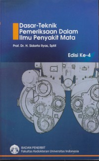 Dasar-teknik pemeriksaan dalam ilmu penyakit mata