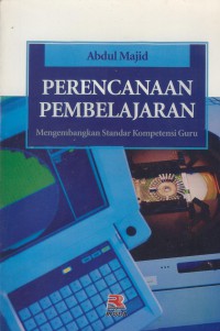 Perencanaan pembelajaran: mengembangkan standar kompetensi guru