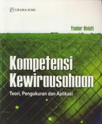 Kompetensi kewirausahaan : teori, pengukuran dan aplikasi