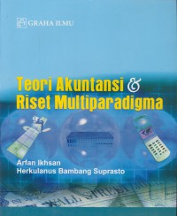 Teori akuntansi & riset multiparadigma