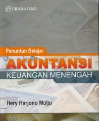 Penuntun belajar akuntansi keuangan menengah