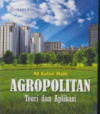 agropolitan : teori dan aplikasi