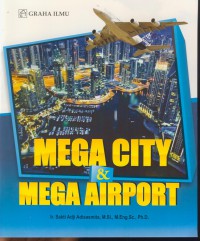 Mega city & mega airport