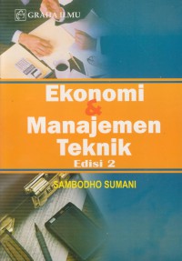 Ekonomi & manajemen teknik edisi 2