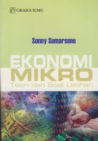 Ekonomi mikro : teori dan soal latihan