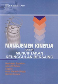 Manajemen kinerja untuk menciptakan keunggulan bersaing