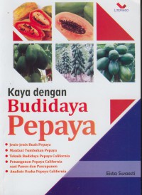 Kaya dengan budidaya pepaya