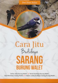 Cara jitu budidaya sarang walet