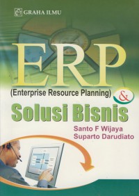 Erp (Enterprise resource planning) & solusi bisnis