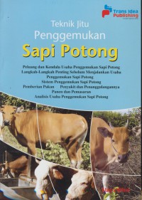 Teknik jitu penggemukan sapi potong