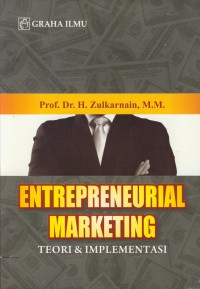 Enterpreneurial marketing : teori & implementasi