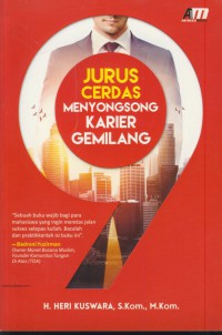 Jurus cerdas menyongsong karier gemilang