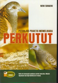 Petunjuk Praktis Memelihara perkutut