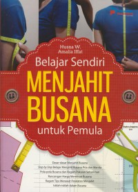 Belajar sendiri menjahit busana untuk pemula