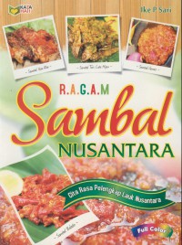 Ragam sambal nusantara : cita rasa pelengkap lauk nusantara