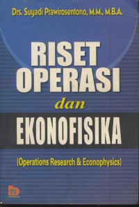 Riset operasi dan ekonofisika (operations research & econophysics)