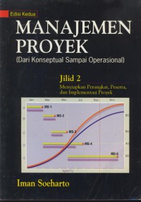 Manajemen proyek : dari konseptual sampai operasional jil.1