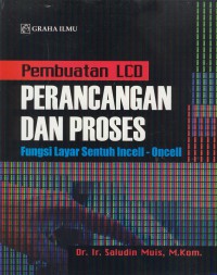 Pembuatan LCD perancangan dan proses : fungsi layar sentuh incell-oncell