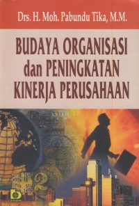 Budaya organisasi dan peningkatan kinerja perusahaan