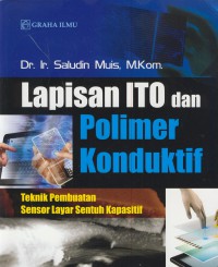 Lapisan ITO dan polimer konduktif : teknik pembuatan sensor layar sentuh kapasitif