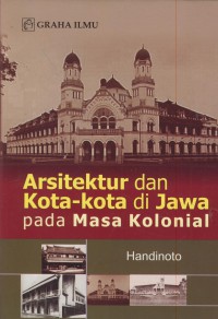 Arsitektur dan kota-kota di jawa pada masa kolonial