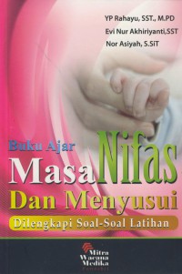 Buku ajar masa nifas dan menyusui : dilengkapi soal-soal latihan