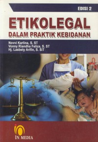 Etikolegal dalam praktik kebidanan