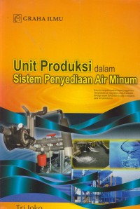 Unit Produksi dalam sistem penyediaan air minum