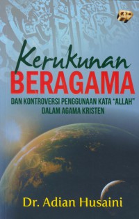 Kerukunan beragama dan kontroversi penggunaan kata 