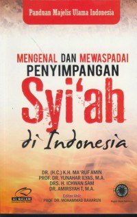 Mengenal dan mewaspadai penyimpangan syi'ah di indonesia