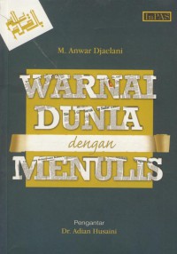 Warnai dunia dengan menulis