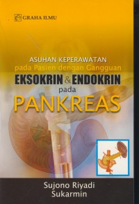 Asuhan keperawatan pada pasien dengan gangguan eksokrin & endokrin pada pankreas