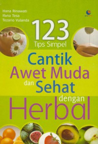 123 tips simpel cantik awet muda dan sehat dengan herbal