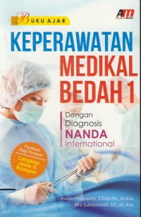 Buku ajar keperawatan medikal bedah 1 dengan diagnosis nanda internasional : panduan bagi perawat