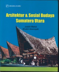 Arsitektur & sosial budaya sumatera utara