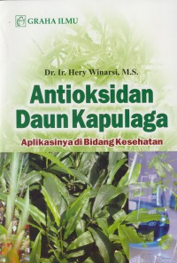 Antioksidan daun kapulaga : aplikasinya di bidang kesehatan