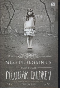 Miss peregrine's home for peculiar children