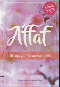 Affaf : menjaga kesucian diri