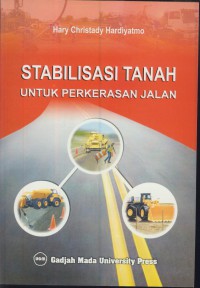 Stabilisasi tanah untuk perkerasan jalan