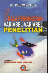 Skala pengukuran variabel-variabel penelitian