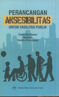 Perancangan aksesibilitas untuk fasilitas publik