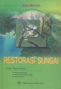 Restorasi sungai : river restoration