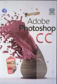 Shortcourse series : adobe photoshop CC