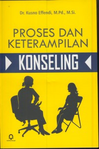 Proses dan keterampilan konseling