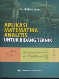 Aplikasi matematika analisis untuk bidang teknis